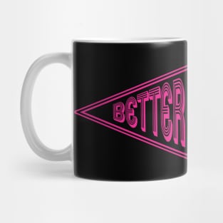 Better than Ezra - Pinkline Vintage Wajik Mug